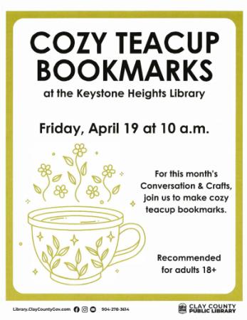 Cozy Teacup Bookmarks - Keystone Heights Library